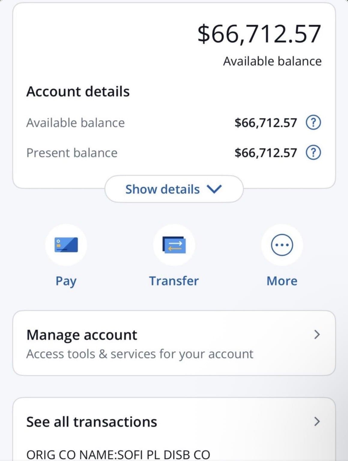 Bank app screenshot showing an available balance of $66,712.57, with a transaction from ORIG CO NAME: SOFI PL DISB CO.