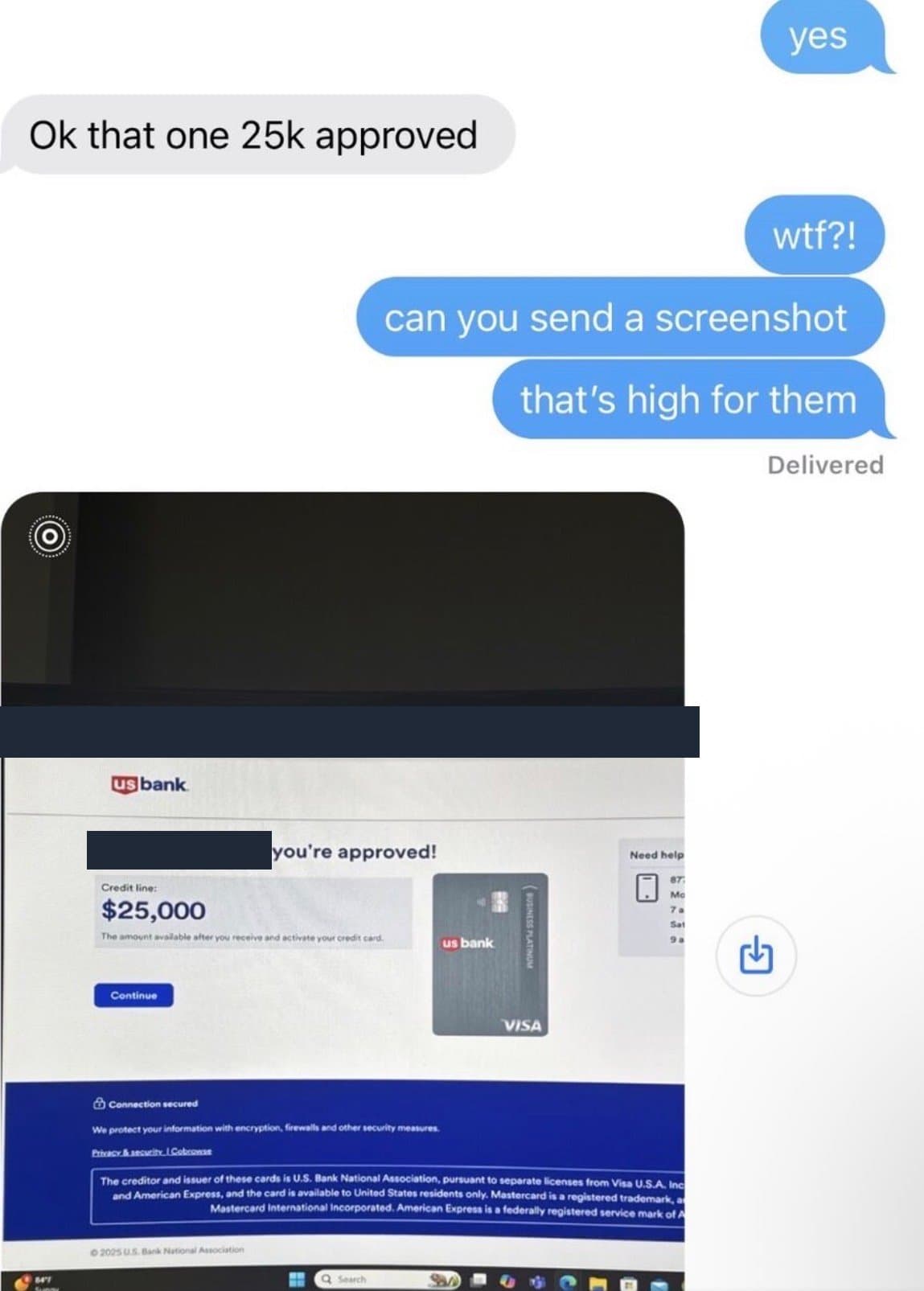 Text message thread reading Ok that one 25k approved, followed by a photo of a U.S. Bank approval screen showing a $25,000 credit line on a Business Platinum Visa. The client name and browser tabs are redacted.